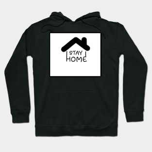 Stay home Hoodie